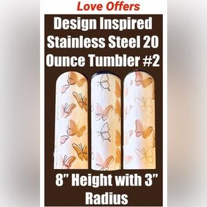 Tumbler 20 Ounce Design Inspired Lovely Butterfly New Stainless Steel Homemade